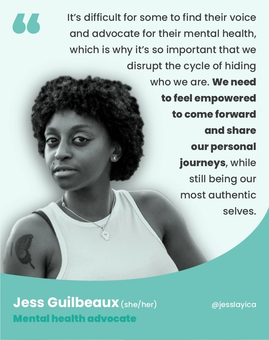 Quote by Jess Guilbeaux, a mental health advocate