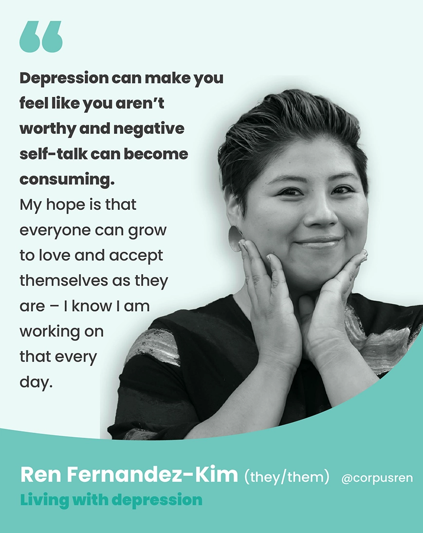 Quote by Ren Fernandez-Kim, an individual living with depression